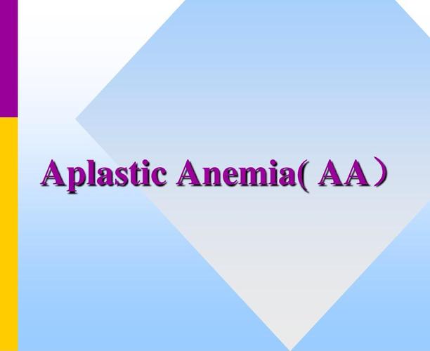 aplastic anemia( aa)ppt